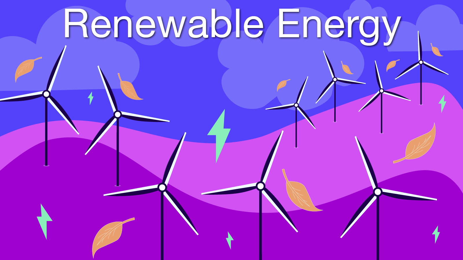 A stylised field filled with wound turbines, floating leaves and small lightning bolts, and the words 'Renewable Energy'.